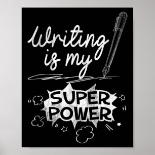 Poster Écrire Est Mon Superwer Superhero Écrivains Et Aus