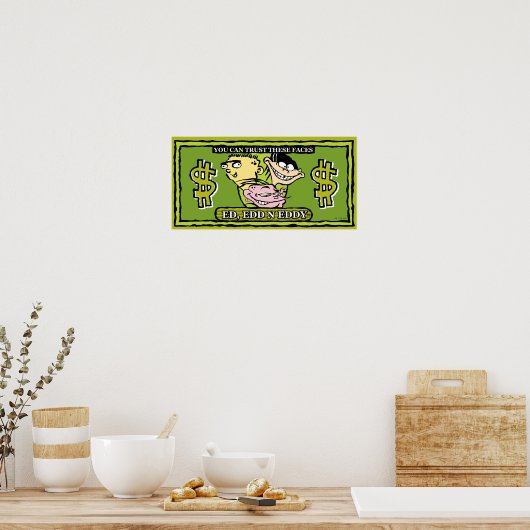 Poster Ed, Edd, n Eddy Dollar Bill (Cuisine)