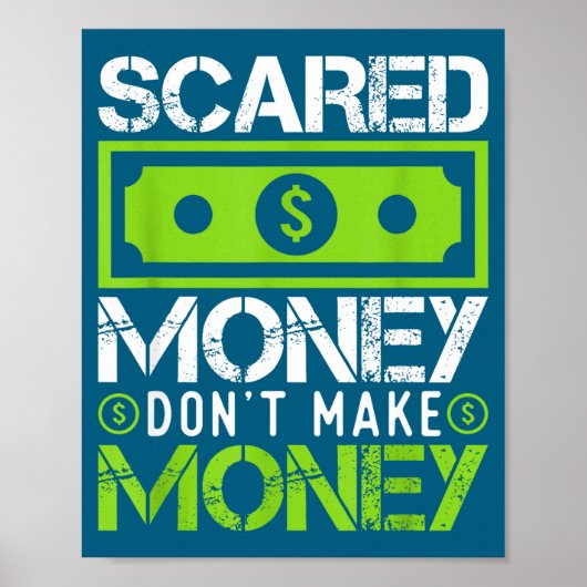 Poster Ed Money Dont Make Money Dollar Cash Graphic Boss  (Devant)