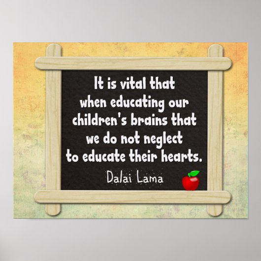Poster Educate Their Hearts -- Dalai Lama quote (Devant)