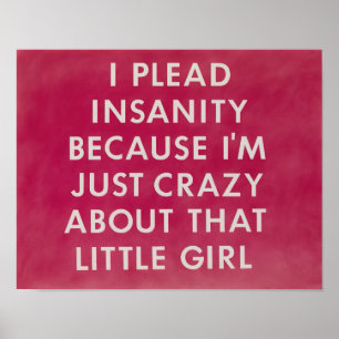 Poster Edward Ruscha - Je plaide la folie parce que je su