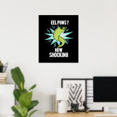 Poster Eel Puns Comment Choquant Funny Animal Pun Dark BG (Bureau à domicile)