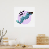 Poster Eelin Great Funny Slippery Eel Pun (Cuisine)