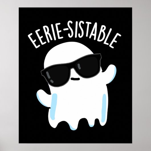 Poster Eerie durable Funny Ghost Pun Dark BG (Devant)