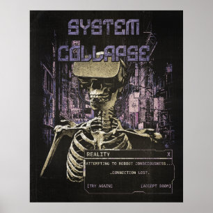 Poster Effondrement du système - Tecno-Dystopian Streetwe