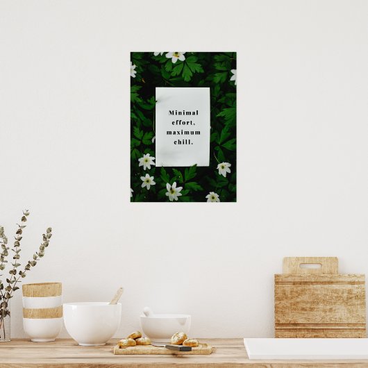 Poster Effort minimal, refroidissement maximal. Anti-moti (Cuisine)