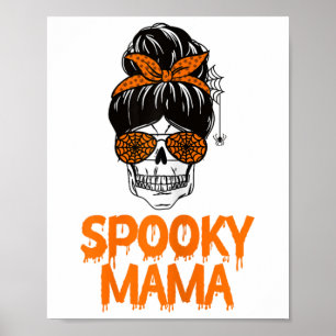 Poster Éffrayant Mama Lazy Costume Halloween Crâne Messy