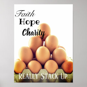 Poster-Eieren Faith Hope Charity Stack Up Poster
