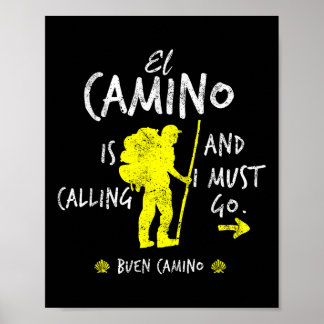 Poster El Camino Appelle Et Je Dois Aller Santiago Compos