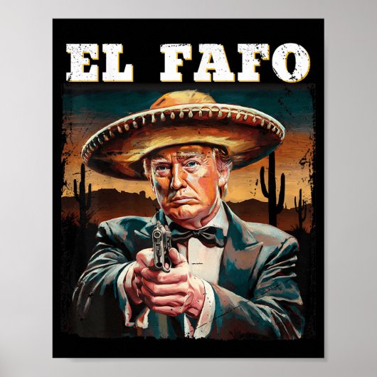 Poster El Fafo Mexicaine Sombrero Trump Fafo Design (Devant)