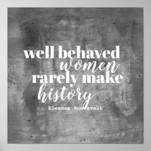 Poster Eleanor Roosevelt cite des femmes grises et blanch
