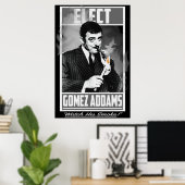 Poster Elect Gomez Addams Watch His Smoke (Bureau à domicile)