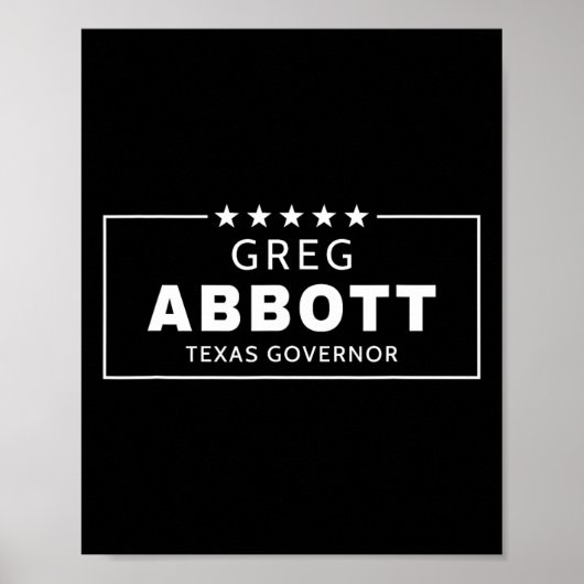 Poster Élection de Greg Abbott Gouverneur du Texas Républ (Devant)