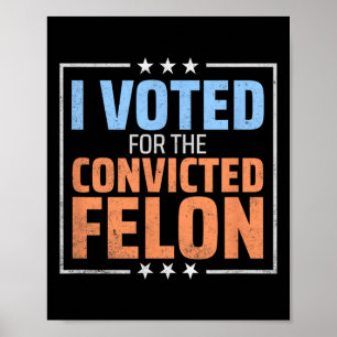 Poster Élection Du Président Trump J'Ai Voté Pour Les Con