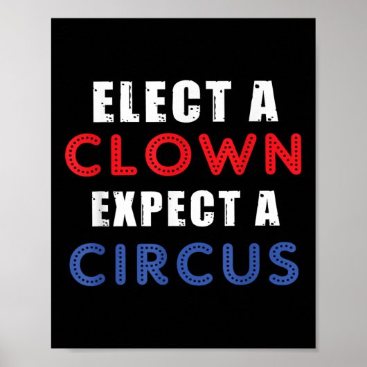 Poster Élection D'Un Clown Attendez-Vous À Un Design De C (Devant)