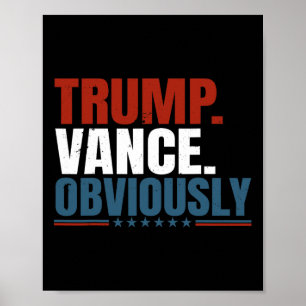 Poster Élection rétro Trump Vance Évidemment Donald Trump