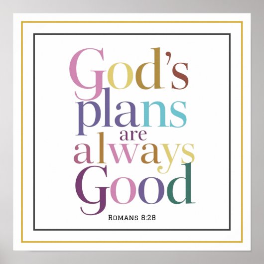 Poster Elegant Gods Plans Are Always Good Scripture Clean (Devant)