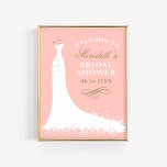 Poster Elegant Gold Blush Gown Fête des mariées Bienvenue<br><div class="desc">Panneau d'accueil/affiche de la mariée mariage pour la future mariée élégante présente un design de robe mariage fluide,  texte personnalisé qui peut être personnalisé,  et un jeu de couleurs de blanc,  blush / coral rose,  et or antique.</div>