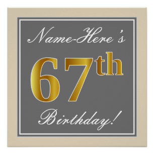 Poster Elégant, gris, Faux Or 67ème anniversaire + Nom