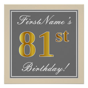 Poster Elégant, gris, Faux Or 81ème Anniversaire + Nom