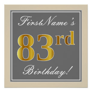 Poster Elégant, gris, Faux Or 83ème anniversaire + Nom