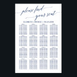 Poster Elegant Navy Calligraphy Seating Chart<br><div class="desc">This elegant navy calligraphy seating chart poster is perfect for a simple wedding. The neutral design features a minimalist sign decorated with romantic and whimsical navy blue typography. This wedding poster includes enough room for up to 16 tables (160 guests). In addition to the placement of each guest, personalize this...</div>