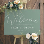 Poster Elegant Sage Green Script Engagement Party Bienven<br><div class="desc">Elégant Sage Green Script Engagement Party Welcome Poster</div>