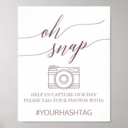 Poster Élégante calligraphie or Rose Oh Snap Sign (Devant)