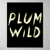 Poster Elegantly Plum Wild Explorer Of Adventures  (Devant)