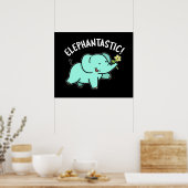 Poster Elephantastic Funny Elephant Pun Dark BG (Cuisine)
