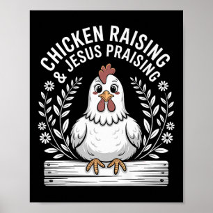 Poster Élevage de poulet drôle & humour louant Jésus