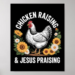 Poster Élevage de poulets drôle & humour louant Jésus C