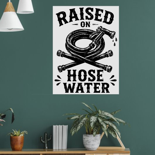 Poster Élevé à l'eau de tuyau d'arrosage (Salon 1)