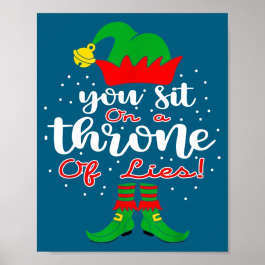 Poster Elf Quotes You Sit On A Throne Of Lies ! Christmas (Devant)