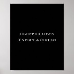 Poster Élisez un clown, attendez un cirque T Shirt Anti-t