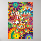 Poster - Elke dag is Groovy Seventies jaren 1970 R (Voorkant)
