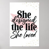 Poster Elle A Conçu La Vie Qu'Elle Aimait Inspirationnell (Devant)