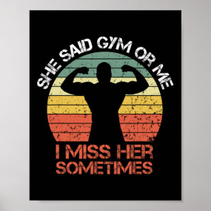 Poster Elle A Dit Gym Ou Moi Je Manque Son Gym Muscle Drô