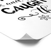 Poster Elle A Pourchassé Ses Rêves Et Elle Les A Prises (Coin)