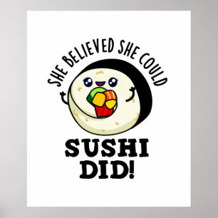 Poster Elle Croyait Qu'Elle Pourrait Sushi A Fait Un Jeu