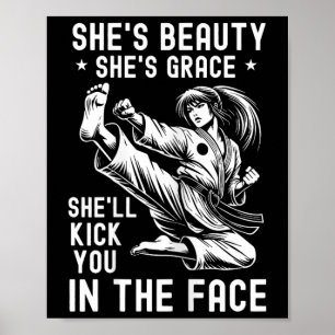 Poster Elle est beauté Elle est grâce Elle va te frapper