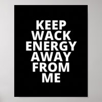 Éloignez-Moi De Moi L'Énergie De Wack