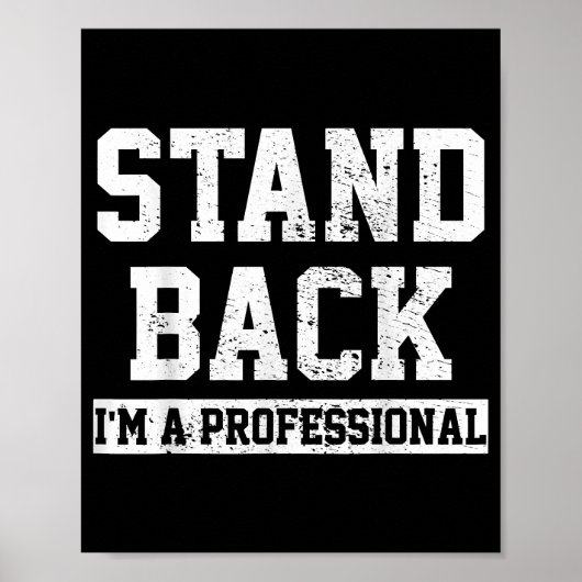 Poster Éloignez-vous, je suis un professionnel (Devant)