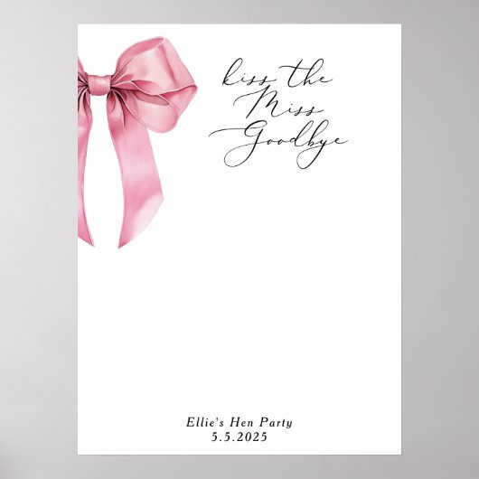 Poster Embrasse la fête Miss Goodbye Pink Bow Hen (Devant)