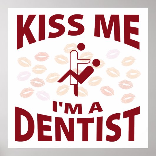 Poster Embrasse-moi Je suis un dentiste (Devant)