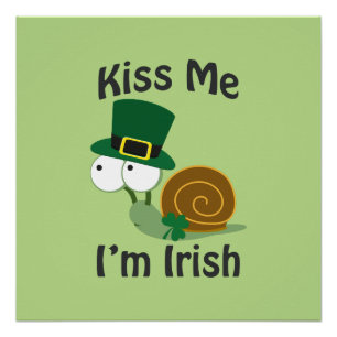 Poster Embrasse-moi Je suis un escargot irlandais