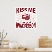 Poster Embrasse-moi Je suis une personne de HVAC (Cuisine)
