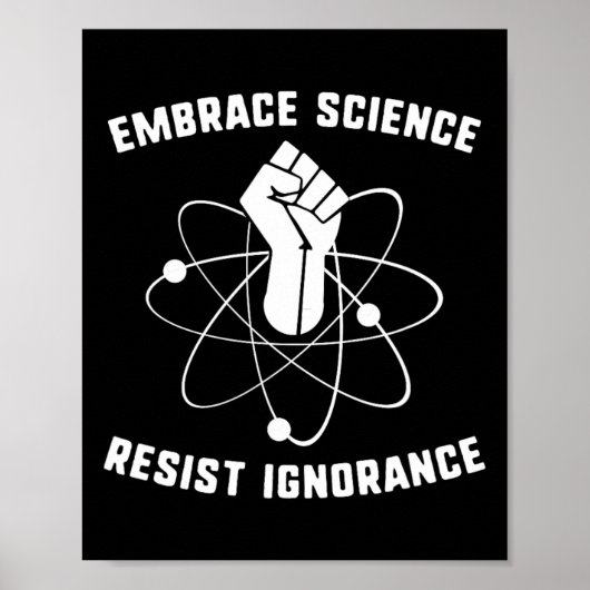 Poster Embrasser la science résiste à l'ignorance Manifes (Devant)