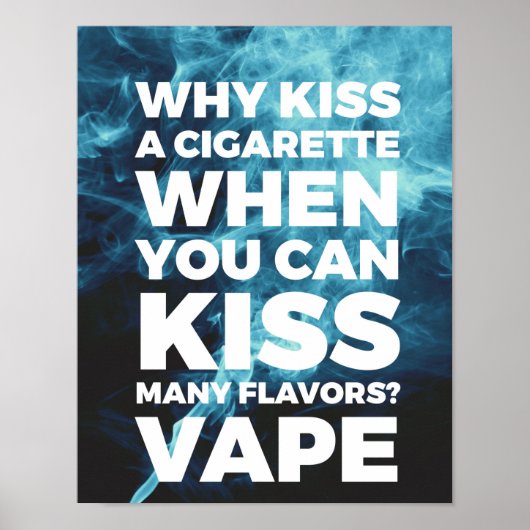 Poster Embrasser plusieurs saveurs Vape (Devant)