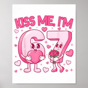 Poster Embrassez Moi Je Suis 6 7 Mignon Drôle 67 Mème Ann